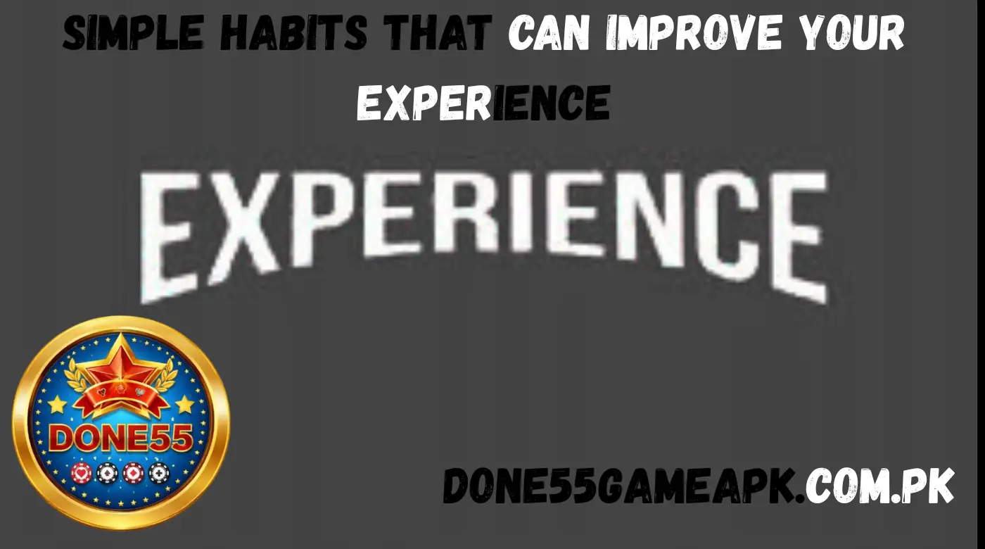 Experience on the Done 55 Game