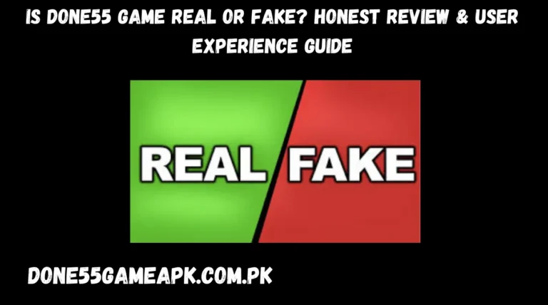 Is Done55 Game Real or Fake